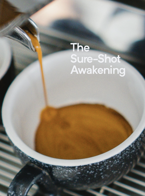 The Sure-Shot Awakening
